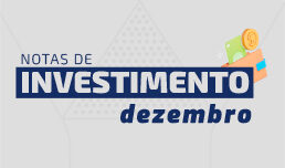 Nota sobre Investimentos – Dezembro 2022 (prévia)